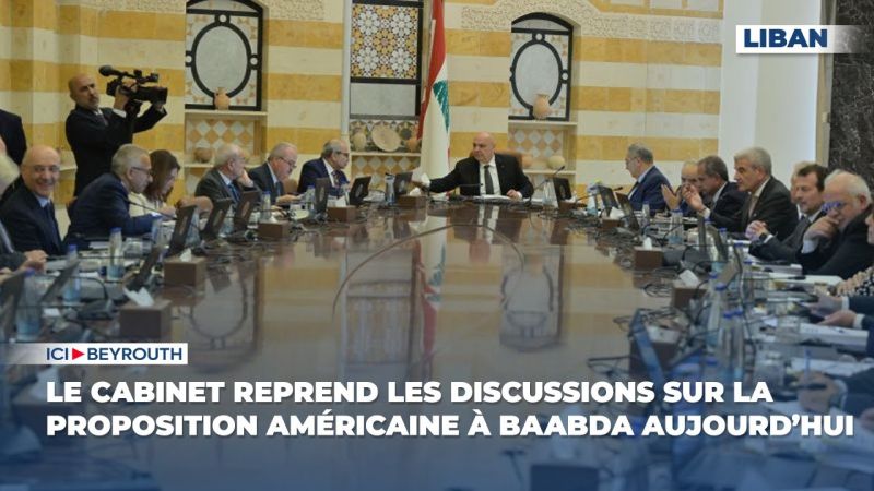 Le Cabinet reprend les discussions sur la proposition américaine à Baabda aujourd’hui