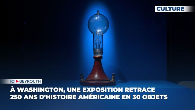 À Washington, une exposition retrace 250 ans d'histoire américaine en 30 objets