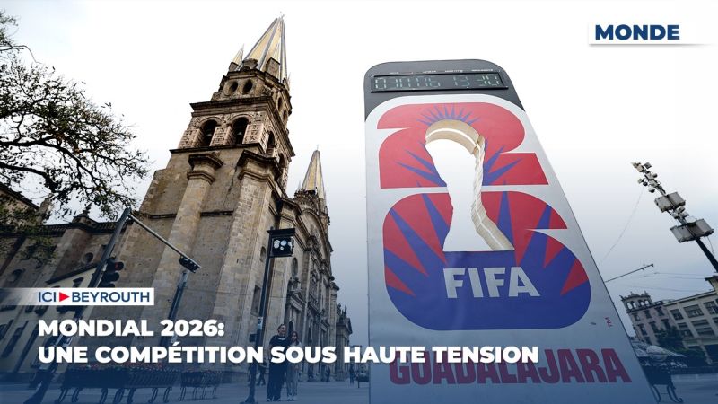 Mondial 2026: une compétition sous haute tension