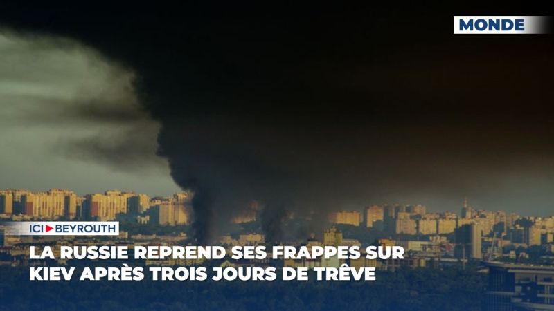 La Russie reprend ses frappes sur Kiev après trois jours de trêve