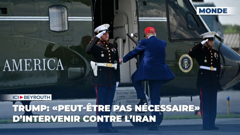 Trump: «Peut-être pas nécessaire» d’intervenir contre l’Iran