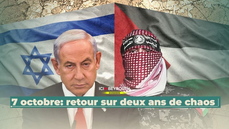 7 octobre: retour sur deux ans de chaos 
