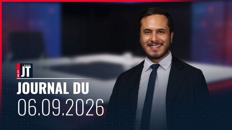 Ici le JT - 6 septembre 2026
