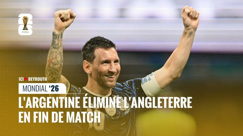 Mondial 2026: l'Argentine élimine l'Angleterre en fin de match