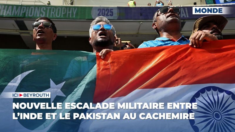 Nouvelle escalade militaire entre l’Inde et le Pakistan au Cachemire