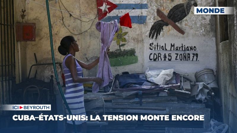 Cuba–États-Unis: la tension monte encore