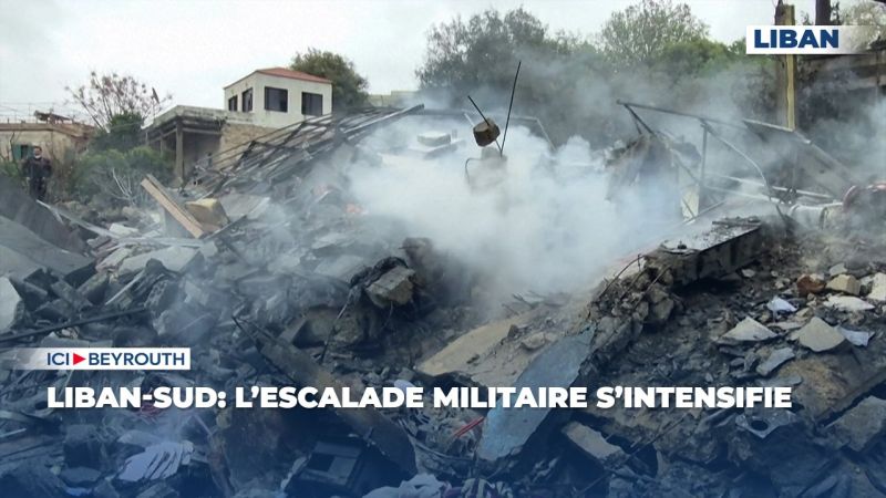 Liban-Sud: l’escalade militaire s’intensifie