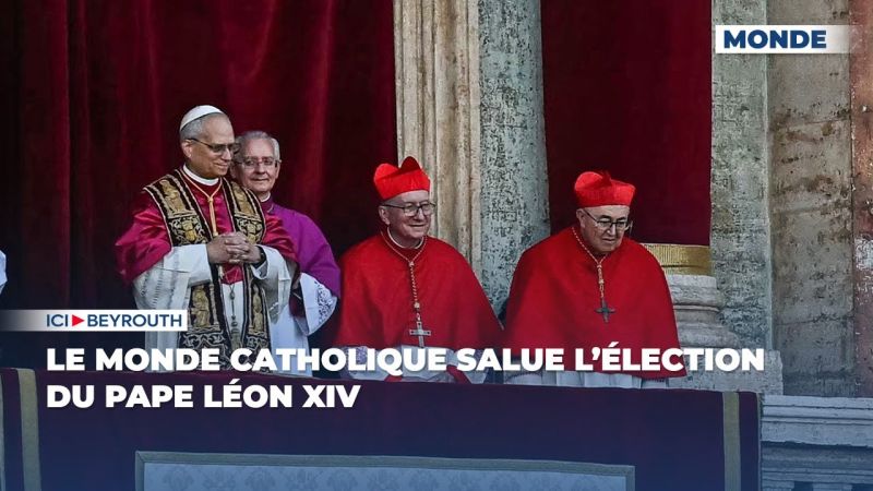 Le monde catholique salue l’élection du pape Léon XIV