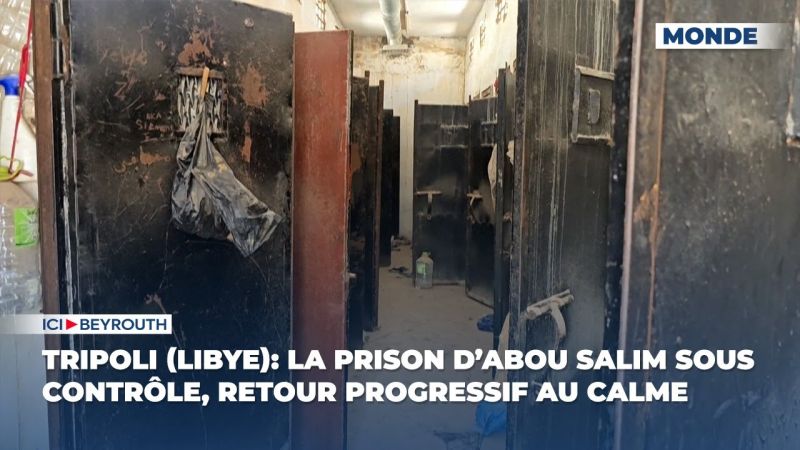 Tripoli (Libye): la prison d’Abou Salim sous contrôle, retour progressif au calme