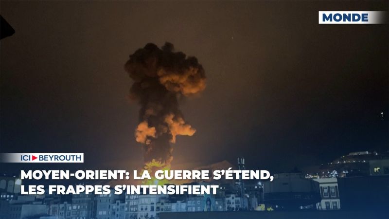 Moyen-Orient: la guerre s’étend, les frappes s’intensifient