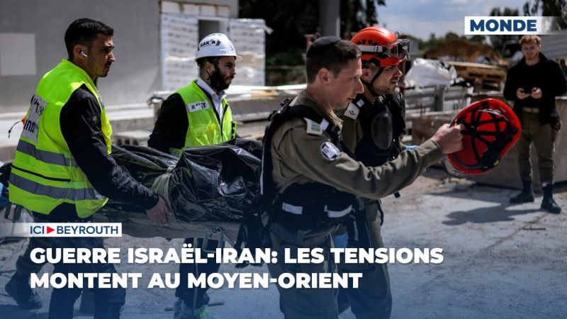 Guerre Israël‑Iran: les tensions montent au Moyen‑Orient