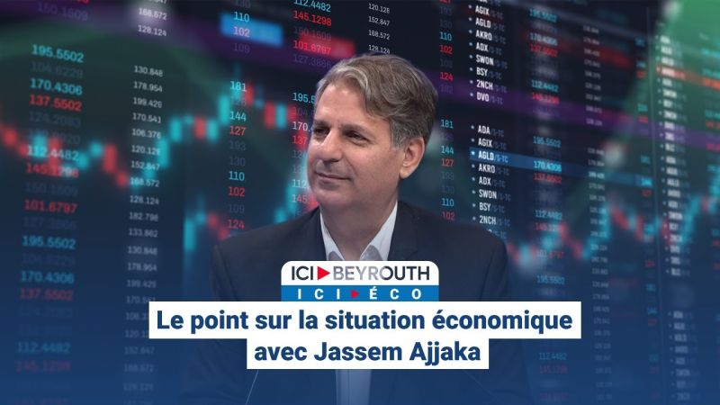 Le point sur la situation économique avec Jassem Ajjaka