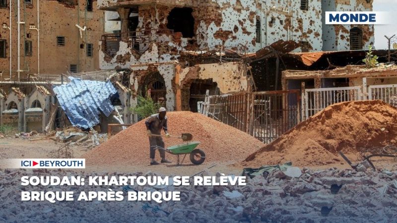 Soudan: Khartoum se relève brique après brique